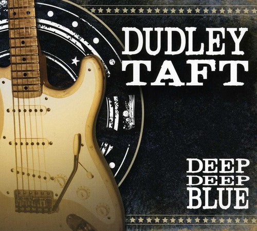 Dudley Taft: Deep Deep Blue - Record