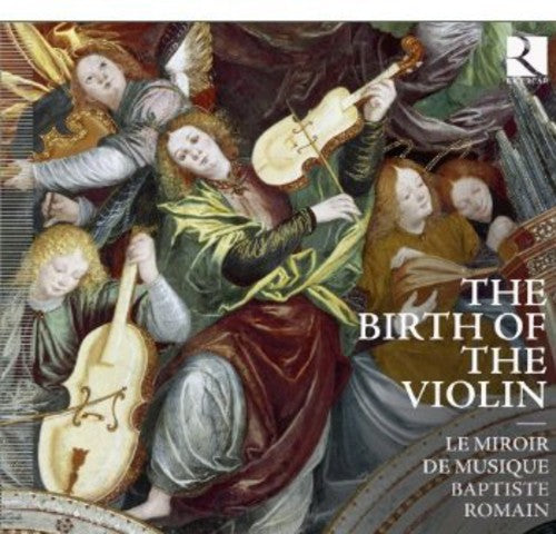 Le Miroir De Musique: Birth of the Violin - Record