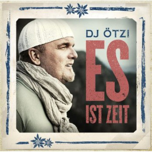 DJ Ötzi: Es Ist Zeit - CD