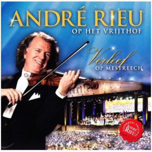 Rieu Andre: Op Het Vrijthof Verleef Op Mestreech - Record