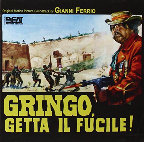 Gianni Ferrio: Gringo Getta Il Fucile! (The Tough One) - CD