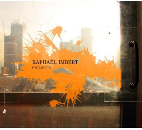 Raphaël Imbert: Projects - CD