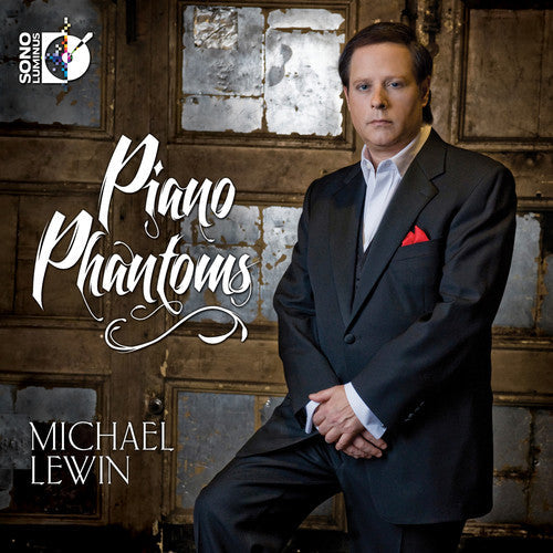 Michael Lewin: Piano Phantoms - Record