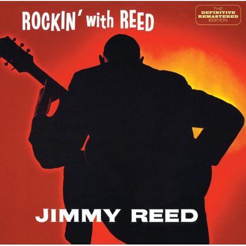 Jimmy Reed: Rockin with Red - Record