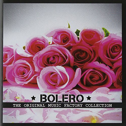 Original Music Factory Collection-Bolero: Original Music Factory Collection-Bolero - CD