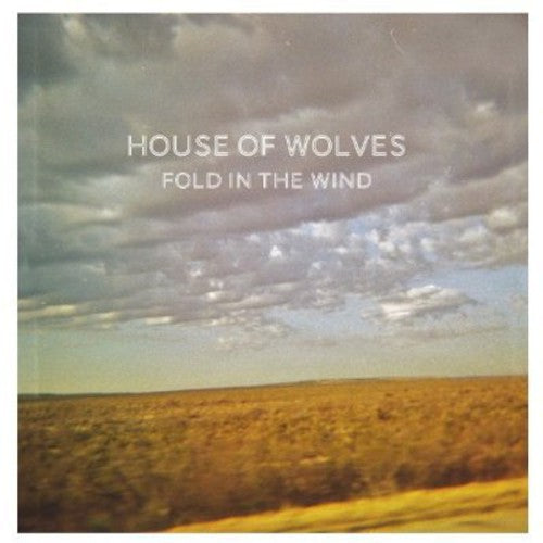 House of Wolves: Fold in the Wind - CD