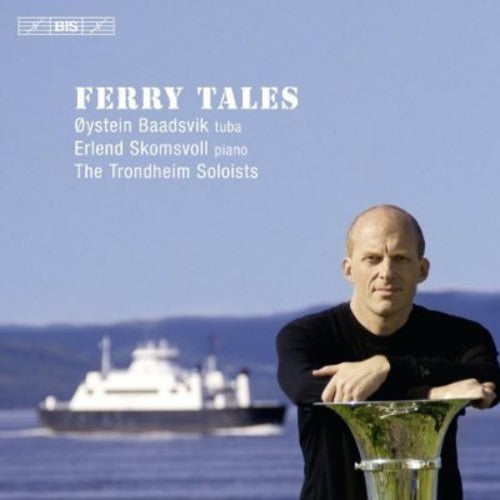 Trondheim Soloists (Trondheimsolistene): Ferry Tales - Record