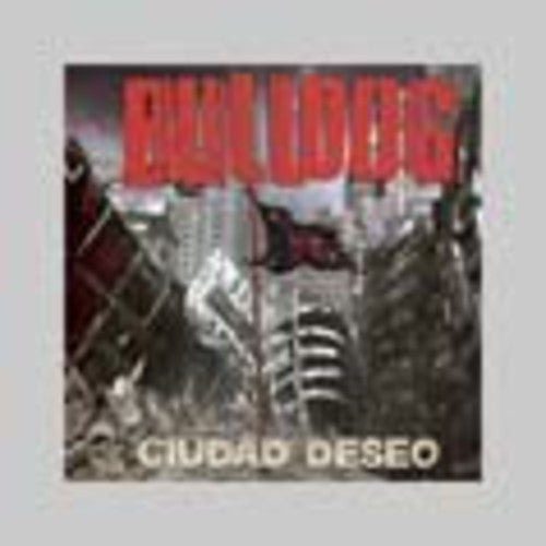 Bulldog: Ciudad Deseo - CD