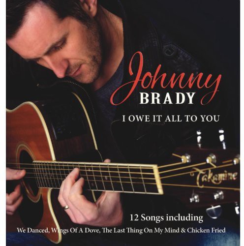 Johnny Brady: I Owe It All to You - Record