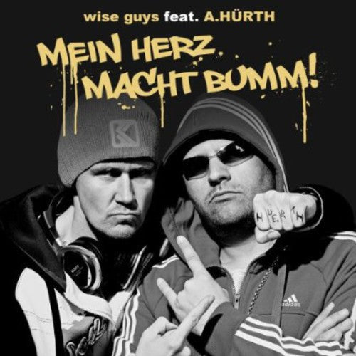 Wise Guys Ft. a. Hurth: Mein Herz Macht Bumm! - Record