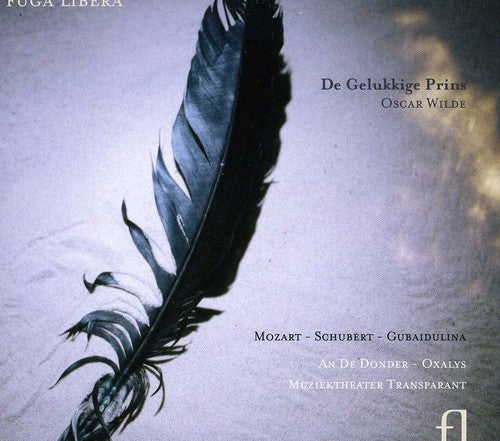 Mozart / Oxalys / Donder / Transparent: De Gelukkige Prins / Oscar Wilde - Record