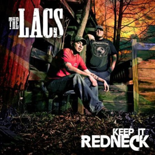 The Lacs: Keep It Redneck - Record