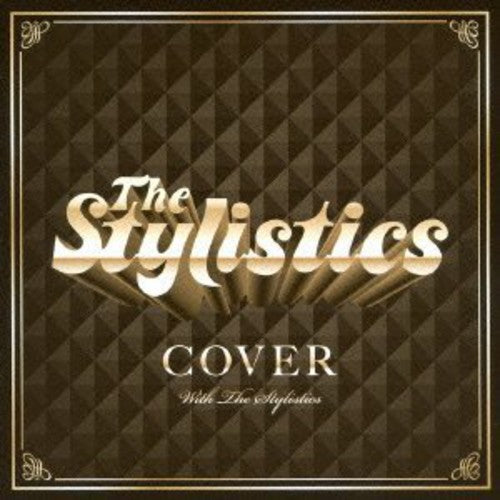The Stylistics: Cover the Stylistics - CD