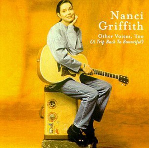 Nanci Griffith: Other Voices Too - Record