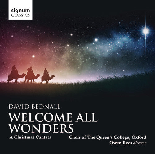 Choir of Queen's College, Oxford: Welcome All Wonders: Christmas Cantata - Record