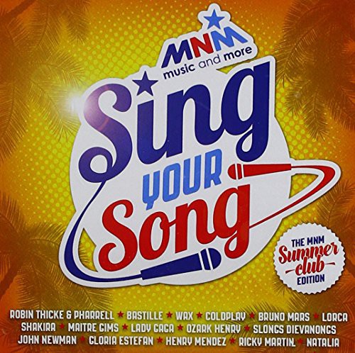 Mnm Sing Your Song Summerclub Edition: MNM Sing Your Song Summerclub Edition - CD
