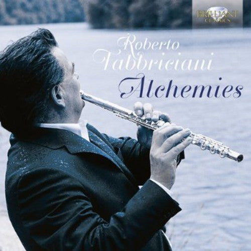 Roberto Fabbriciani: Alchemies - Record