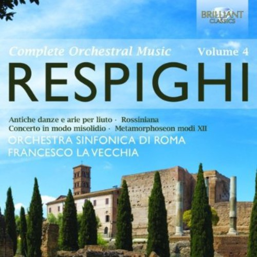 O. Respighi: Orchestral Works 4 - Record