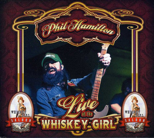 Phil Hamilton: Live at the Whiskey Girl Saloon - Record