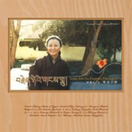 Kelsang Chukie Tethong: Songs from the Forgotten Mountains - Record