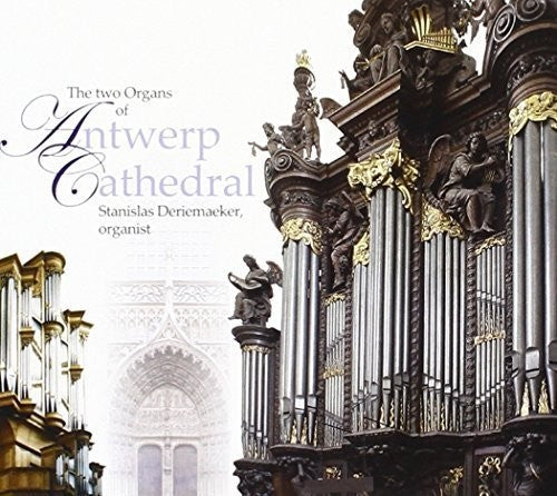 Jacques Boyvin: Two Organs of Antwerp Cathedral - Record