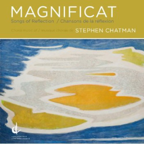 University of British Columbia Singers: Magnificat: Songs of Reflection - Record