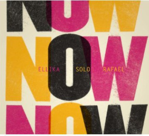Ellika-Solo-Rafael: Now - Record
