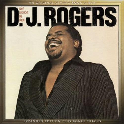 D.J. Rogers: Love Brought Me Back - CD