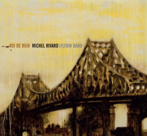 Michel Rivard: Roi de Rien - VINYL