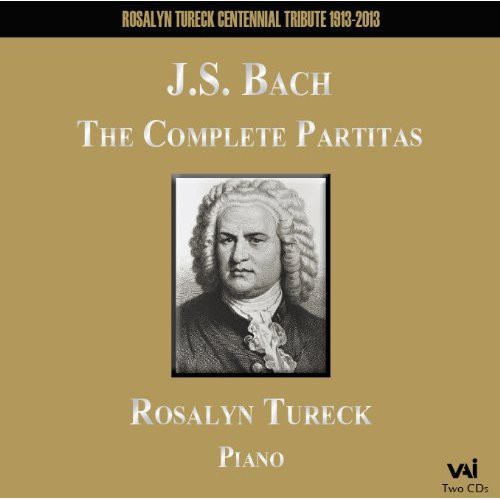 Rosalyn Tureck: Complete Partitas BWV 825-830 - Record