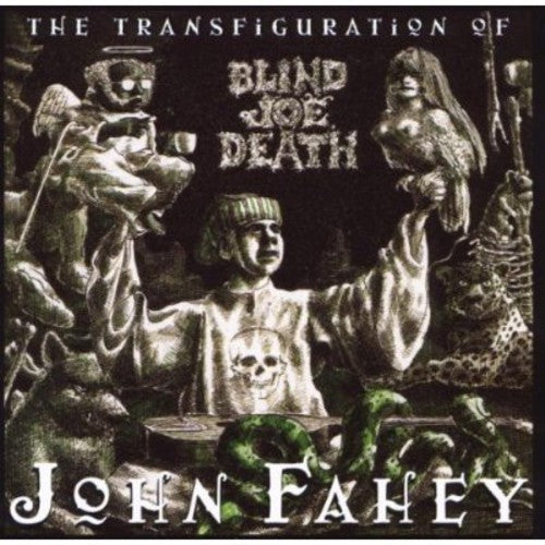 John Fahey: Transfiguration of Blind Joe Death - Record