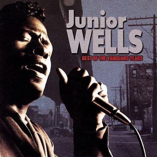 Junior Wells: Best of the Vanguard Years - Record