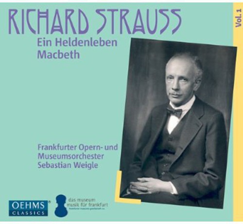 Sebastian Weigle: Ein Heldenleben / MacBeth - Record