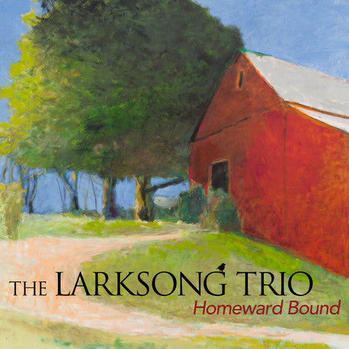 Larksong Trio: Homeward Bound - Record