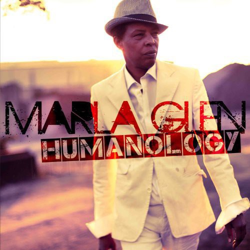 Marla Glen: Humanology - Record