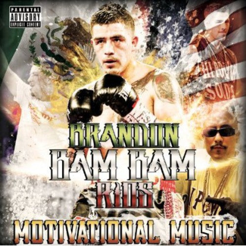 Brandon "Bam Bam" Rios: Motivational Music - Record