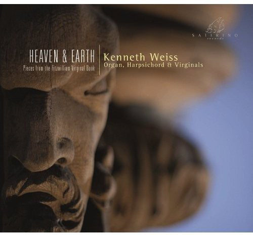 Kenneth Weiss: Heaven & Earth: Pieces from the Fitzwilliam - Record
