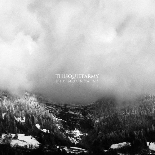 thisquietarmy: Hex Mountains - Record