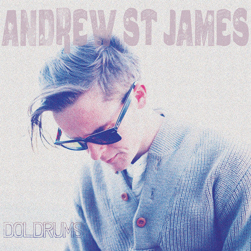 Andrew St. James: Doldrums - Record