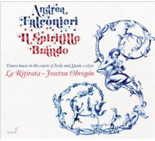 La Ritirata: I Spiritillo Brando - Dance Music in the Courts - Record