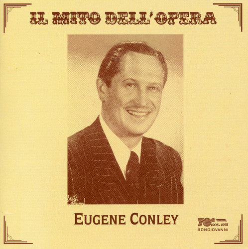 Eugene Conley: I Puritani / Lucia Di Lammermoor - Record