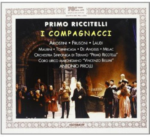 Antonio Pirolli: I Compagnacci - Record