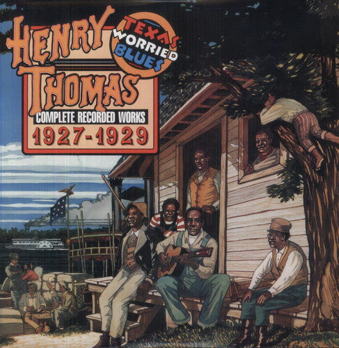 Henry Thomas: Complete Recorded Works 1927-1929: Texas Worried Blues - Record