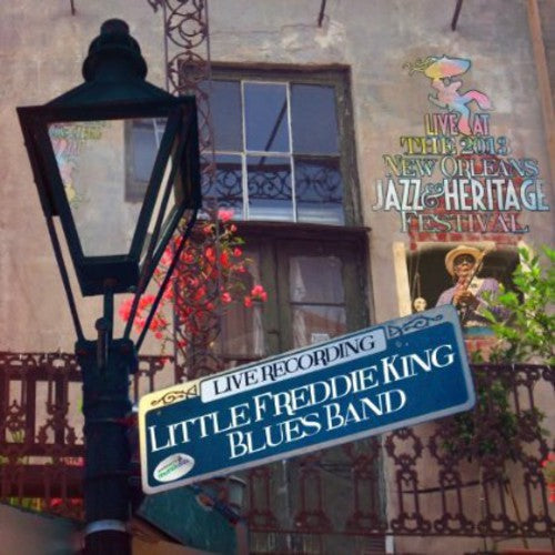 Little Freddie King: Live at Jazzfest 2013 - Record