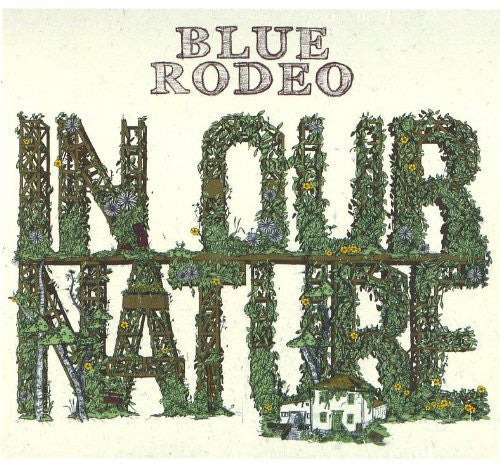 Blue Rodeo: In Our Nature - Record