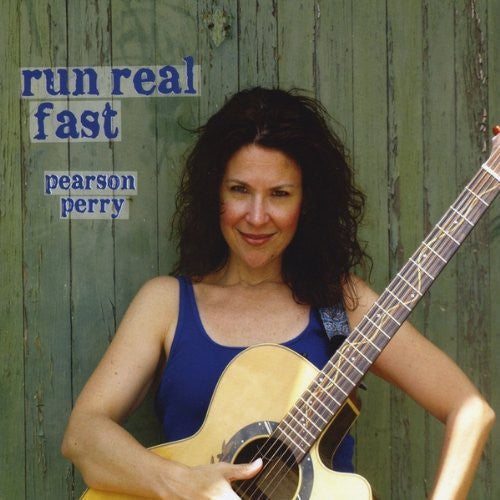 Pearson Perry: Run Real Fast - Record
