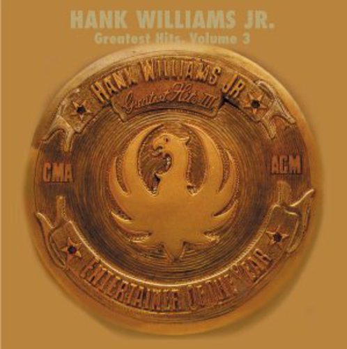 Hank Williams Jr.: Greatest Hits 3 - Record