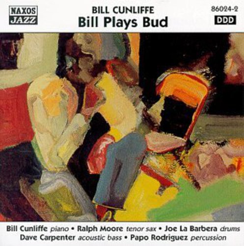 Bill Cunliffe: Bill Plays Bud - CD
