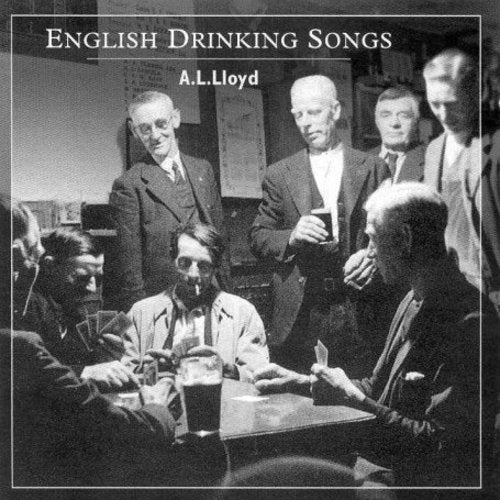 A.L. Lloyd: English Drinking Songs - Record