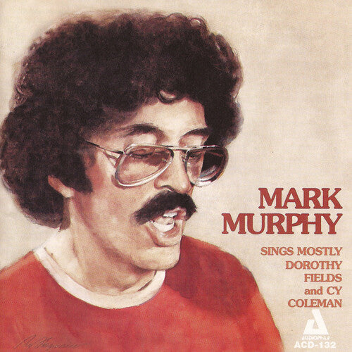 Mark Murphy: Mark Murphy Sings Mostly Dorothy Fields - CD